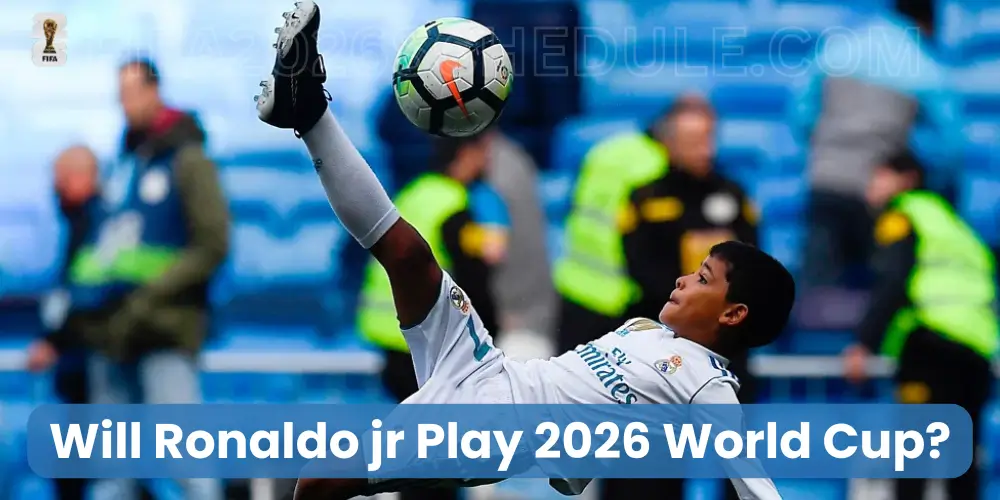 Will Ronaldo jr Play 2026 FIFA World Cup